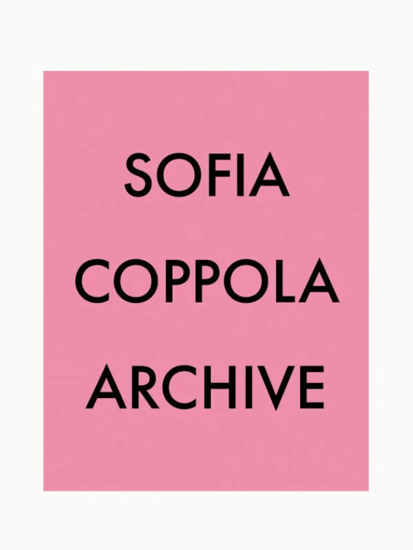 The Oblist Archive Sofia Coppola | Photography Books | Interiors & Architecture Books